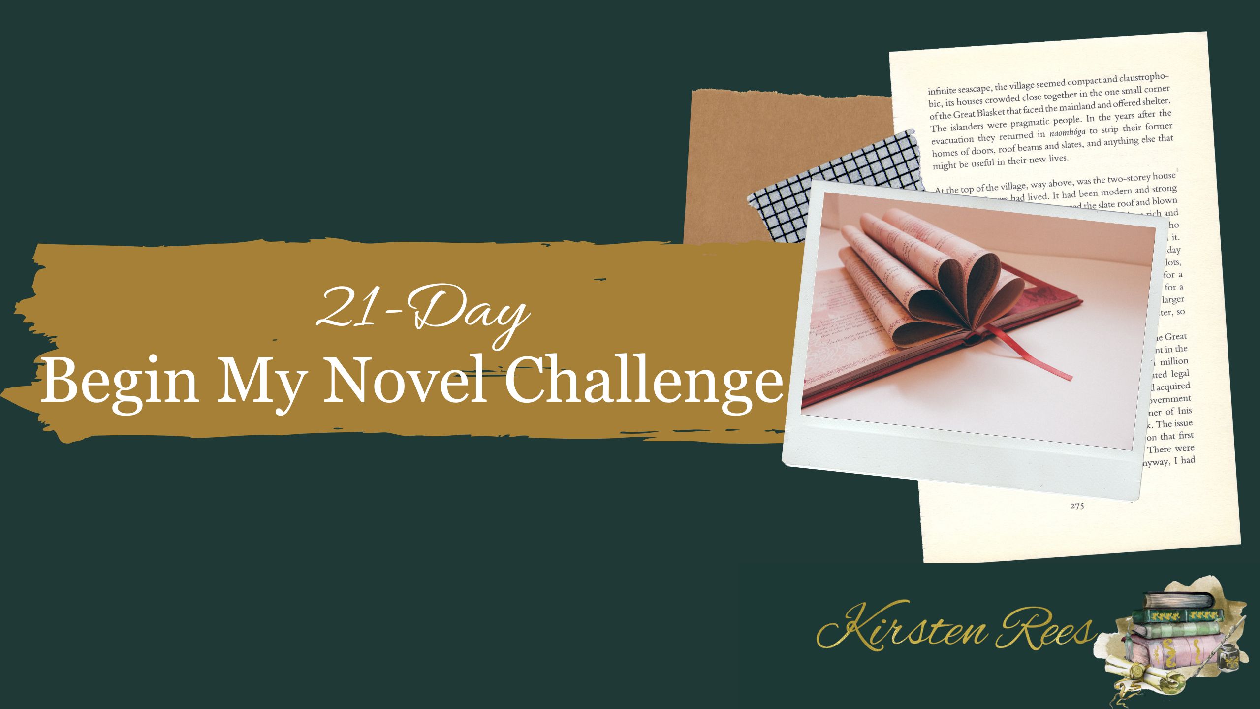 How to Begin my Novel. A 21-day email mini course by professional Book Editor, multi Award-winner, Writing Coach, and Published Writer, Kirsten Rees.
